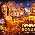 Deneme Bonusu Veren Siteler